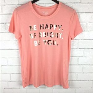 Be Happy Be Bright Be You Tee Rose Gold Metallic